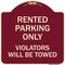 Signmission Rented Parking Violators Will Towed Heavy-Gauge Aluminum Sign, 18" x 18", BU-1818-23223 A-DES-BU-1818-23223 - alternate 1